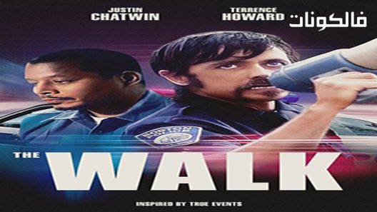 فيلم The Walk 2022 المشي موقع سيما كلوب