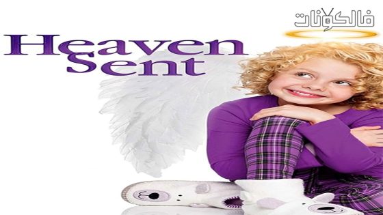 فيلم Heaven sent 2016 إرسال السماء موقع فشار